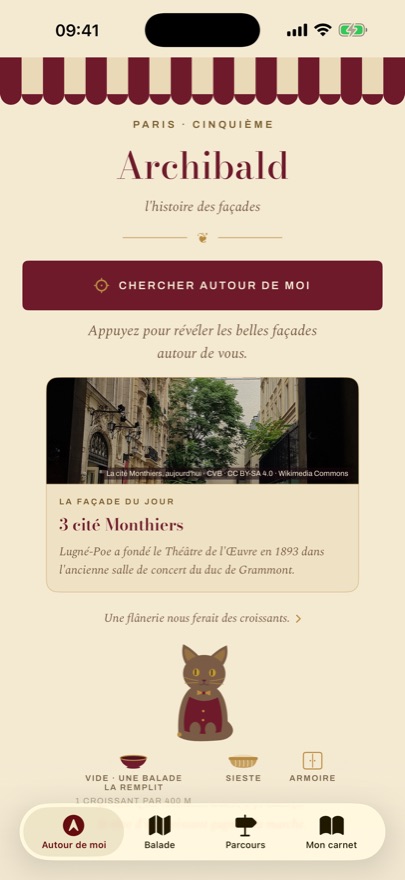 L'accueil d'Archibald : la marquise bordeaux, le chat à la loge, et le bouton
              « Chercher autour de moi ».
